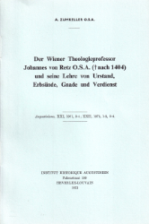 Buchcover: Der Wiener Theologieprofessor Johannes von Retz O.S.A. (gest. nach 1404) ...