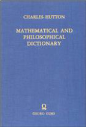 Mathematical and Philosophical Dictionary