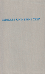 Perikles und seine Zeit