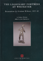 The Legionary Fortress at Wroxeter