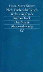 Nicht Fisch nicht Fleisch. Verfassungsfeinde. Jumbo-Track