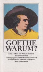 Goethe - Warum?