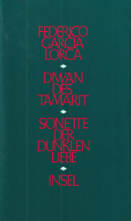 Diwan des Tamarit/Sonette der dunklen Liebe