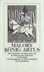 Die Geschichten von König Artus und den Rittern seiner Tafelrunde. Band 2