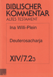 Deuterosacharja. Lieferung 3: Sach 10,3-11,17 (BKAT XIV.7.2,3)