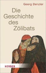 Die Geschichte des Zölibats