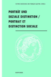 Porträt und soziale Distinktion/Portrait et distinction sociale