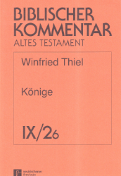 Könige. Teilband 2, Lieferung 6: 1 Kön 20,1-21,29 (BKAT IX.2,6)