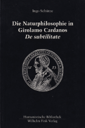 Die Naturphilosophie in Girolamo Cardanos 'De subtilitate'