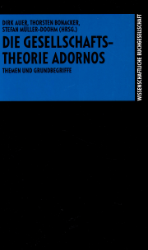 Die Gesellschaftstheorie Adornos