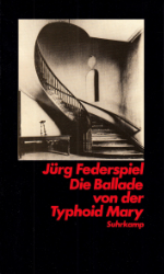 Die Ballade von der Typhoid Mary