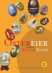 Ostereier zwischen Kult und Kunst