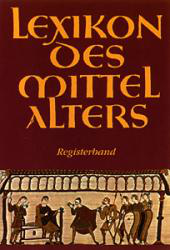 Lexikon des Mittelalters. Registerband