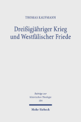 Dreißigjähriger Krieg und Westfälischer Friede