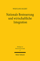 Nationale Besteuerung und wirtschaftliche Integration