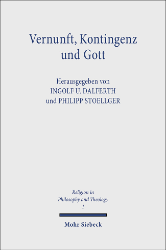 Vernunft, Kontingenz und Gott