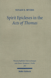 Spirit Epicleses in the 'Acts of Thomas'