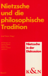 Nietzsche und die philosophische Tradition. Band 2