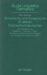 Schreibung und Aussprache im älteren Frühneuhochdeutschen