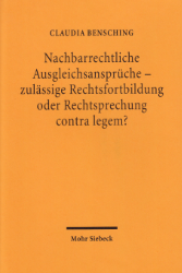 Nachbarrechtliche Ausgleichsansprüche - zulässige Rechtsfortbildung oder Rechtsprechung contra legem?