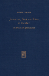 Judentum, Staat und Heer in Preußen im frühen 19. Jahrhundert