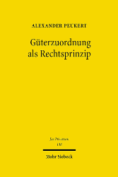 Güterzuordnung als Rechtsprinzip