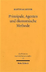 Prinzipale, Agenten und ökonomische Methode