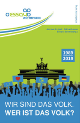 1989-2019: Wir sind das Volk. Wer ist das Volk?