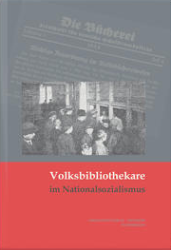 Volksbibliothekare im Nationalsozialismus