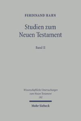 Studien zum Neuen Testament. Band II