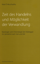 Zeit des Handelns und Möglichkeit der Verwandlung