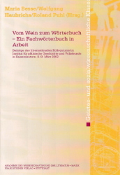 Vom Wein zum Wörterbuch - Ein Fachwörterbuch in Arbeit