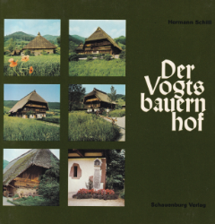 Der Vogtsbauernhof