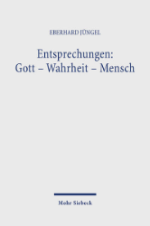 Entsprechungen: Gott - Wahrheit - Mensch