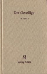 Der Gesellige. Band I: Teil 1 und 2 (1748)