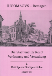 Buchcover Rigomagus - Remagen. Band 2: Die Stadt und ihr Recht - Verfassung und Verwaltung