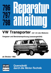 Buchcover Reparaturanleitung 796/797/798: VW Volkswagen Transporter mit 1,9 Liter-Motoren