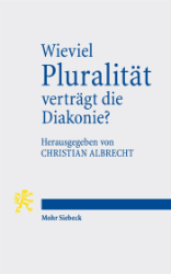 Buchcover Wieviel Pluralität verträgt die Diakonie?