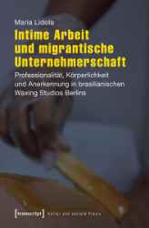 Intime Arbeit und migrantische Unternehmerschaft