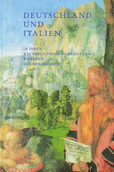 Buchcover Deutschland und Italien in ihren wechselseitigen Beziehungen während der Renaissance ...