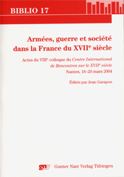 Armées, guerre et société dans la France du XVIIe siècle