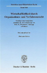 Wirtschaftlichkeit durch Organisations- und Verfahrensrecht