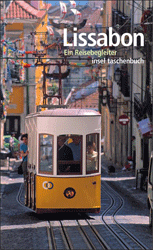 Lissabon. Ein Reisebegleiter