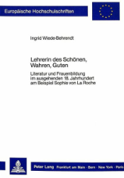 Lehrerin des Schönen, Wahren, Guten