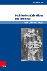 Paul Flemings Kußgedichte und ihr Kontext