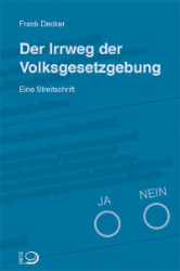 Der Irrweg der Volksgesetzgebung