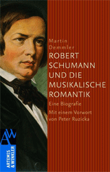 Robert Schumann und die musikalische Romantik