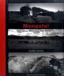 Mongolei: zwischen Tradition und Moderne