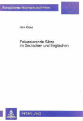 Fokussierende Sätze im Deutschen und Englischen