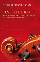Ein Genie reift - Form und Fortschritt in den Kopfsätzen der Violinkonzerte Mozarts